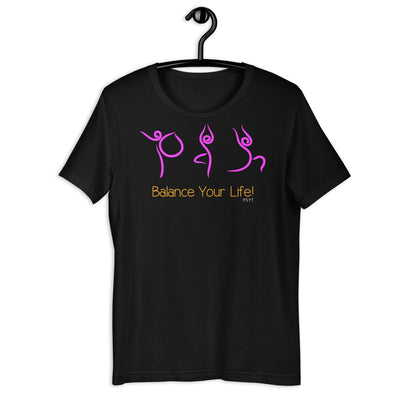 Balance Your Life Yoga Routine Shirt