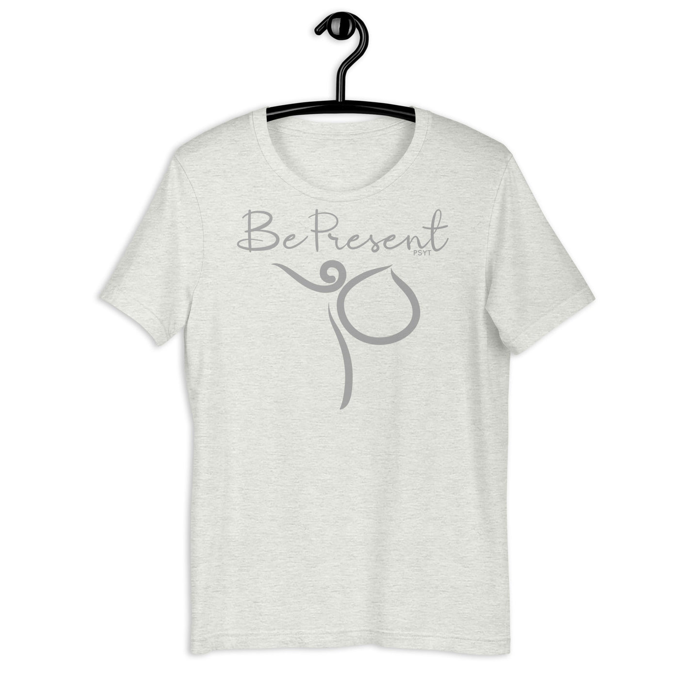 Be Present Inspiration Dance Pose Shirt