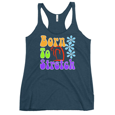 Born To Stretch Retro Groovy Racerback Tank Top