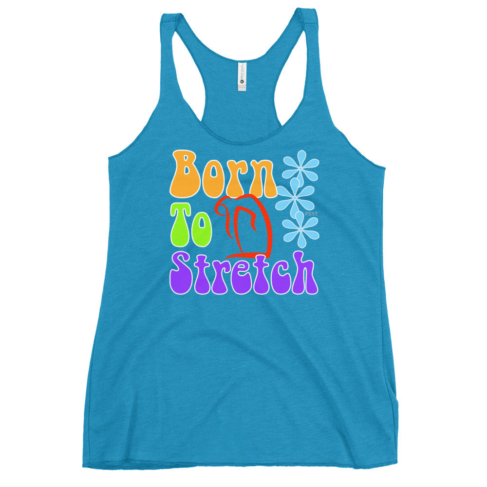 Born To Stretch Retro Groovy Racerback Tank Top