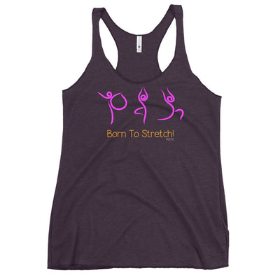 Born To Stretch Yoga Routine Racerback Tank Top