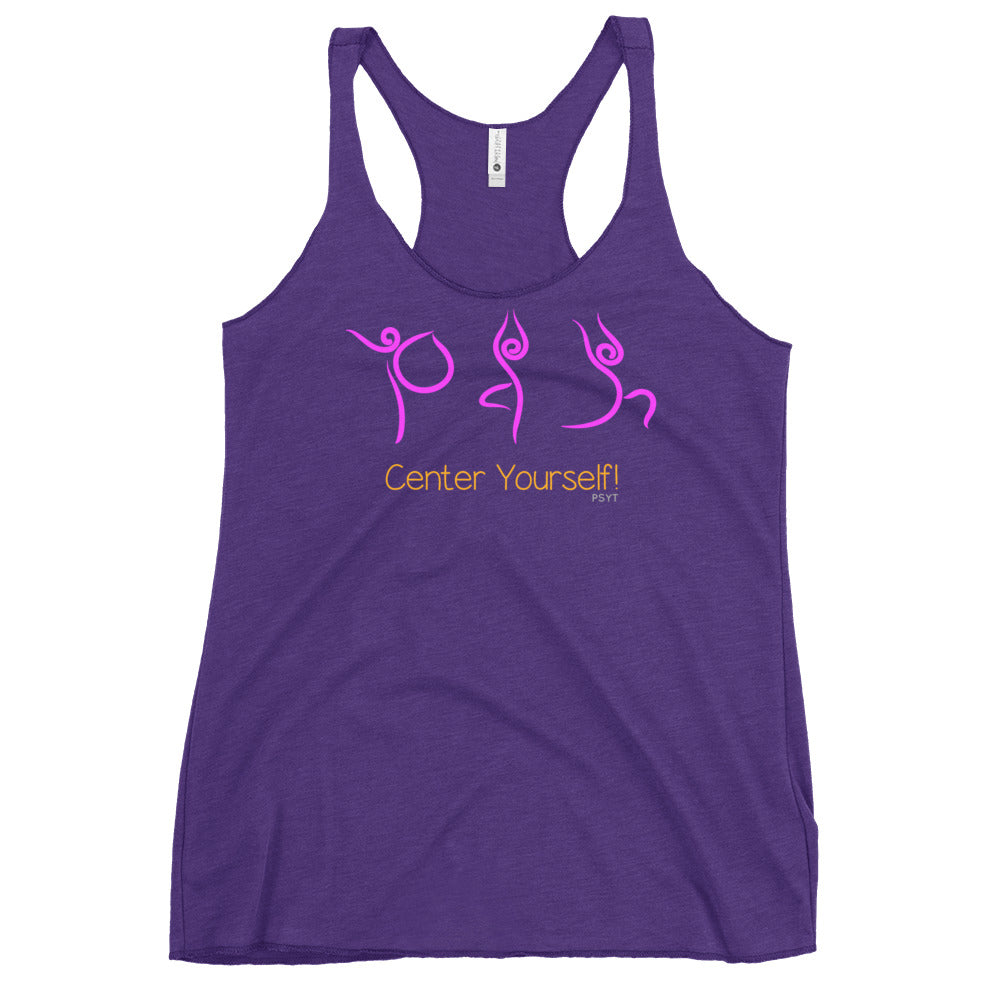 Center Yourself Yoga Routine Racerback Tank Top