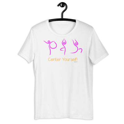 Center Yourself Yoga Routine Shirt