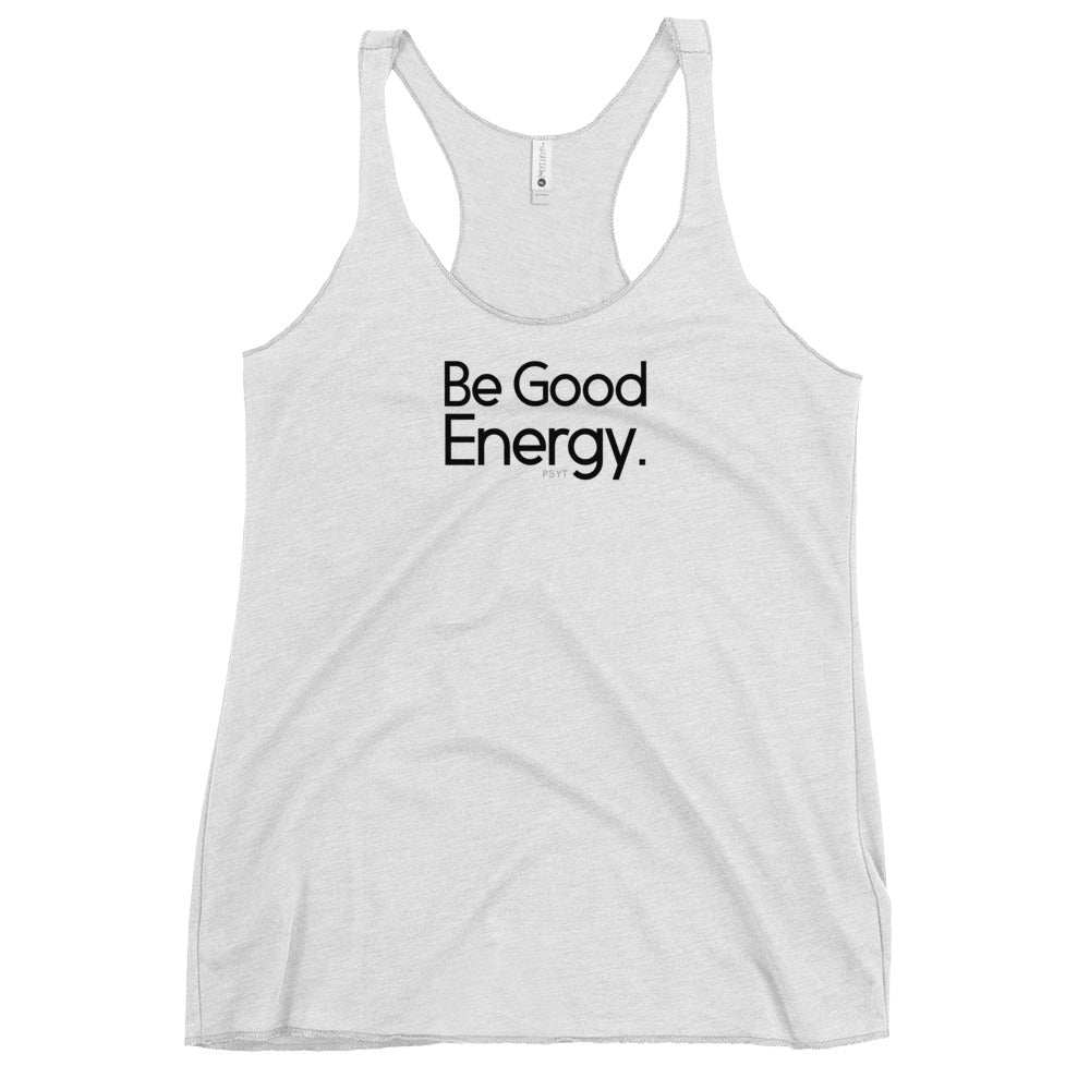 Fact: Be Good Energy White Tank Top