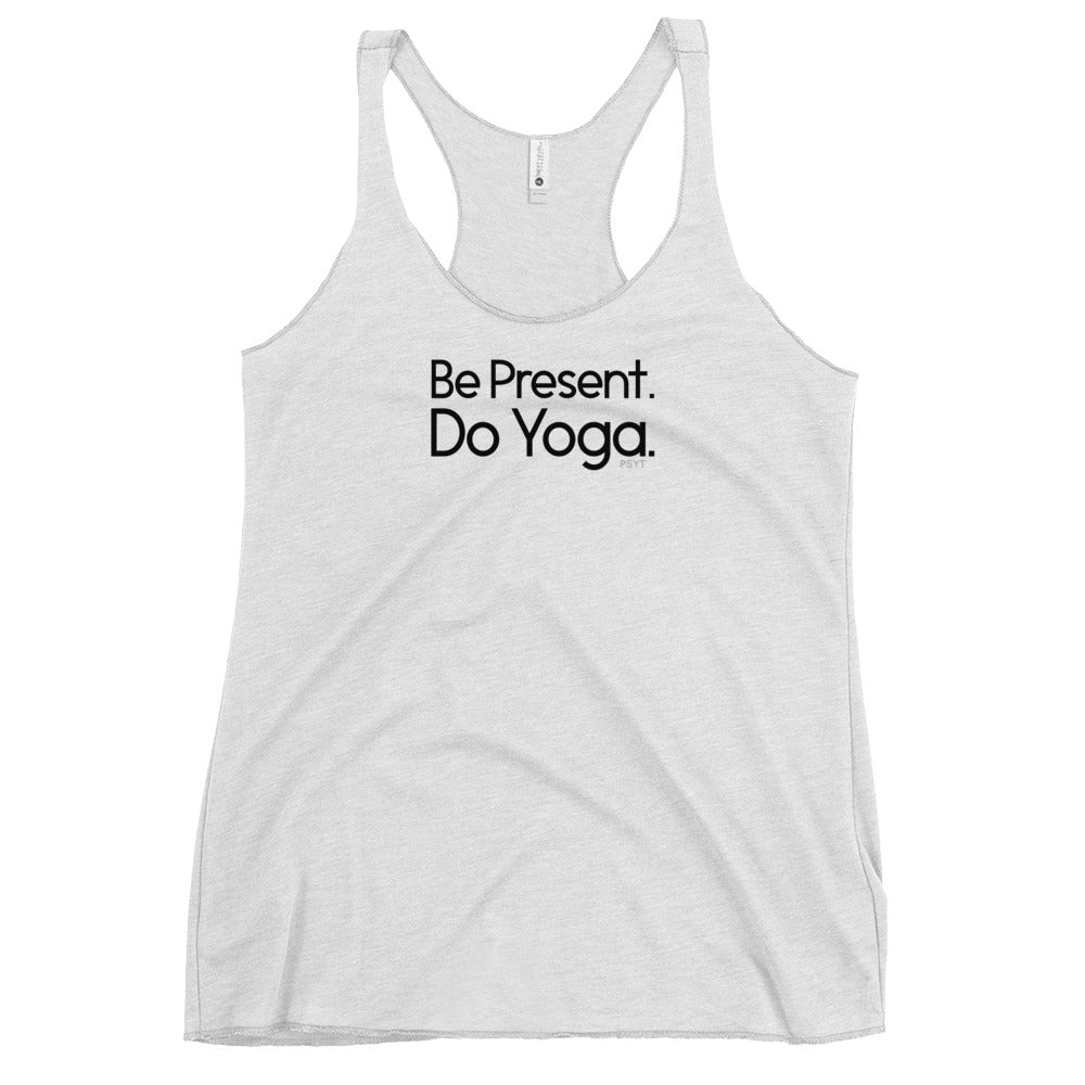 Fact: Be Present Do Yoga White Tank Top