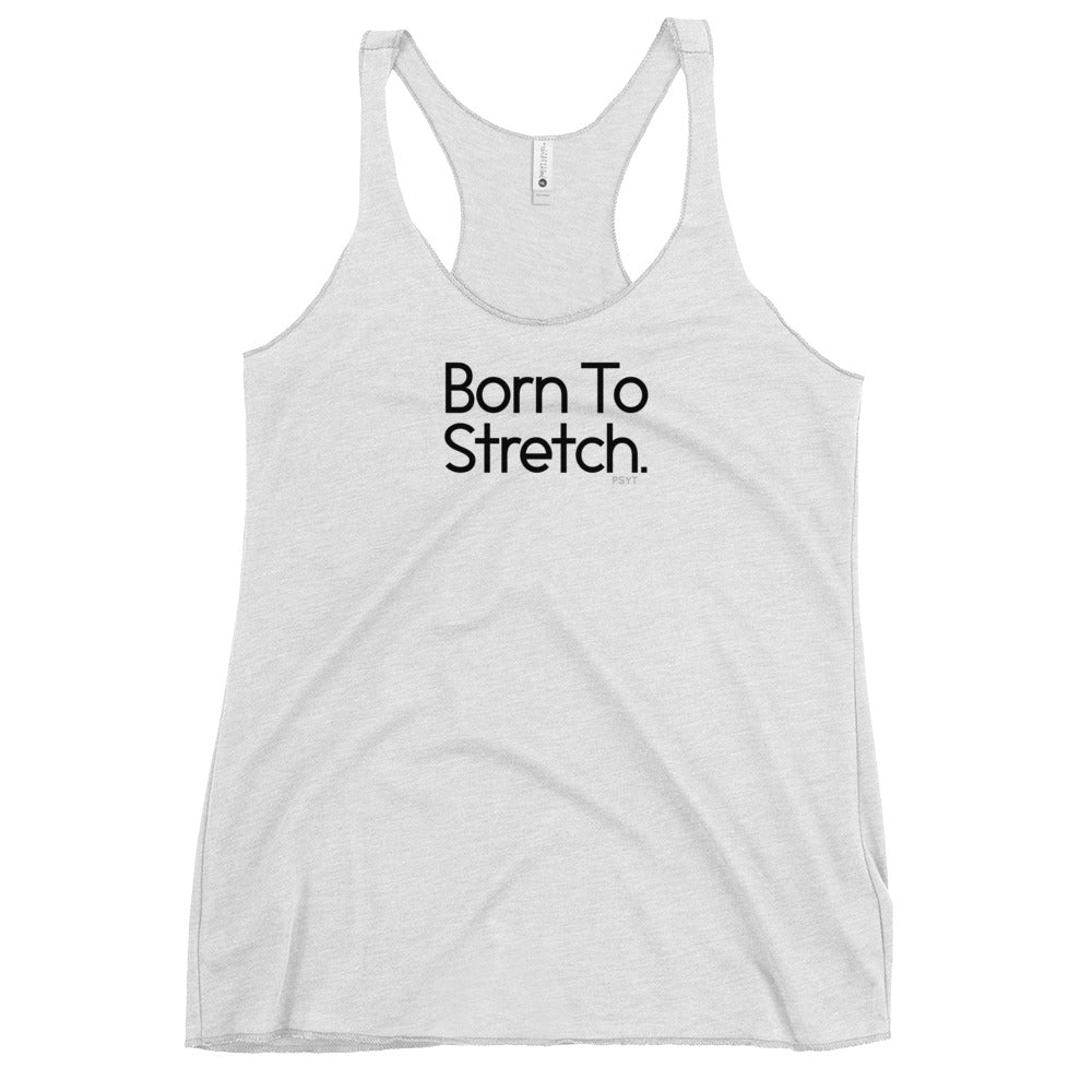 Fact: Born To Stretch White Tank Top