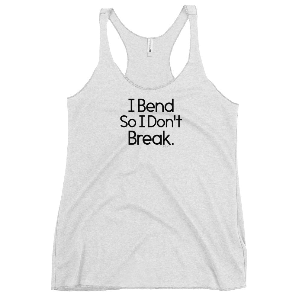 Fact: I Bend So I Don't Break White Tank Top