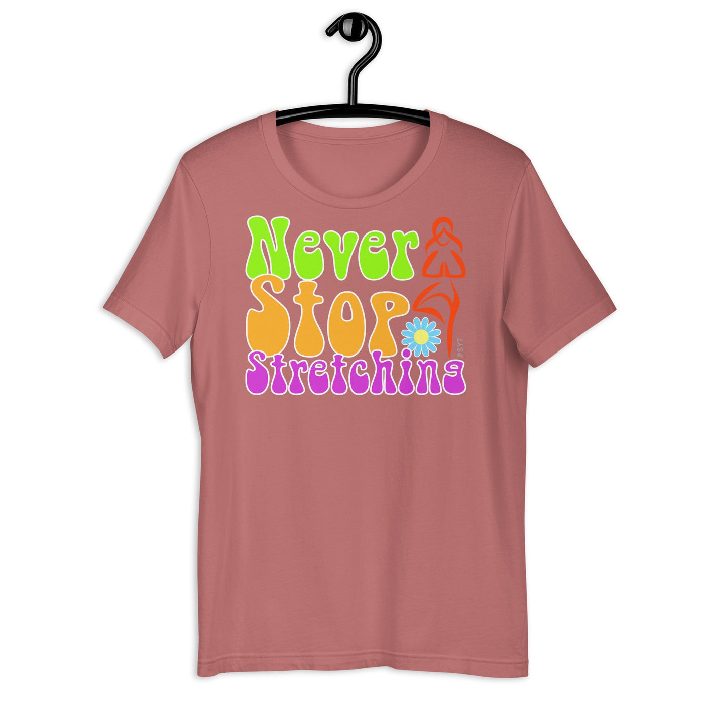 Never Stop Stretching Retro Groovy Shirt