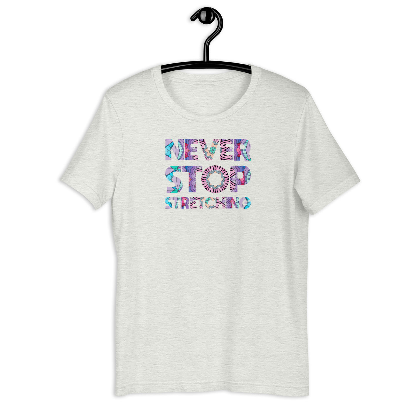 Never Stop Stretching Mandala Word Shirt